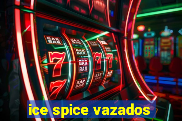 ice spice vazados